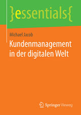 Kundenmanagement in der digitalen Welt - Michael Jacob