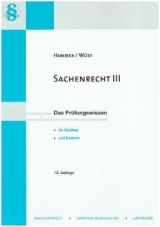 Sachenrecht III - Hemmer, Karl-Edmund; Wüst, Achim; D'Alquen, Clemens