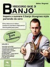 Videocorso base di banjo. Volume 2 - Matteo Ringressi