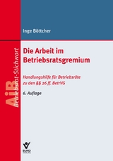 Die Arbeit im Betriebsratsgremium - Inge Böttcher