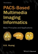 PACS-Based Multimedia Imaging Informatics - Huang, H. K.