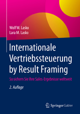 Internationale Vertriebssteuerung by Result Framing - Lasko, Wolf W.; Lasko, Lara M.