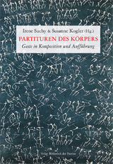 Partituren des Körpers - 