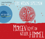 Morgen kommt ein neuer Himmel - Lori Nelson Spielman