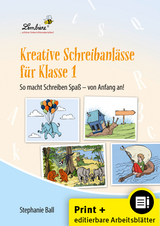 Kreative Schreibanlässe für Klasse 1 - Stephanie Ball