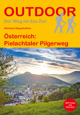 Österreich: Pielachtaler Pilgerweg - Reinhard Dippelreither