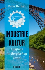 Industriekultur - Peter Henkel