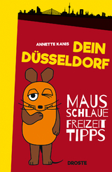 Dein Düsseldorf - Annette Kanis