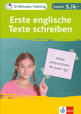 Klett 10-Minuten-Training Englisch Aufsatz Erste englische Texte schreiben 5./6. Klasse