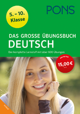 PONS Das große Übungsbuch Deutsch 5.-10. Klasse - 