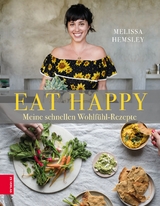 EAT HAPPY - Melissa Hemsley