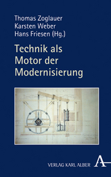 Technik als Motor der Modernisierung - 