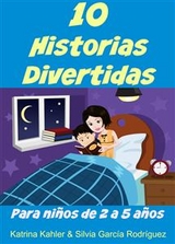 10 Historias Divertidas Para Niños De 2 A 5 Años -  Katrina Kahler