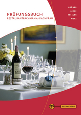 Prüfungsbuch Restaurantfachmann/-frau - Reinhold Metz, Hermann Grüner, Uwe Girke, Thomas Kessler