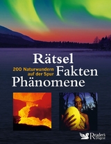 Rätsel - Fakten - Phänomene - Britta Danger, Dr. Peter Göbel, Dr. Roland Knauer, Dr. Stefan Nickels, Inga Richter, Kerstin Viering