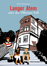 Langer Atem oder der Ölberger Fall - Chris Hartmann