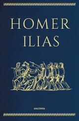 Homer, Ilias -  Homer