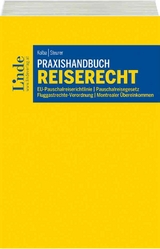 Praxishandbuch Reiserecht - Peter Kolba, Mirjam Steurer