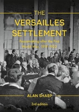 The Versailles Settlement - Sharp, Alan