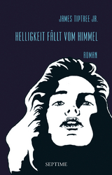 Helligkeit fällt vom Himmel - James Tiptree Jr.