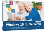 Windows 10 für Senioren - Inge Baumeister, Anja Schmid