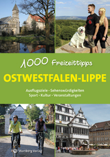 Ostwestfalen-Lippe - 1000 Freizeittipps - Matthias Rickling