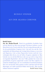 Aus der Akasha-Chronik - Steiner, Rudolf; Rudolf Steiner Nachlassverwaltung