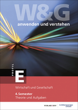 W&G anwenden und verstehen, E-Profil, 4. Semester, Bundle mit digitalen Lösungen - 