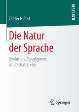 Die Natur der Sprache - Dieter Hillert