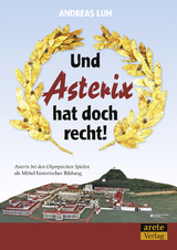 Und Asterix hat doch recht! - Andreas Luh