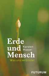 Erde und Mensch - Karsten Massei