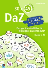 30x45 Minuten - DaZ – Niveaustufe B1-B2 - Nina Wilkening