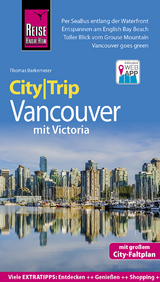 Reise Know-How CityTrip Vancouver mit Victoria - Thomas Barkemeier