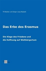 Das Erbe des Erasmus - Til Bastian, Gregor Lang-Wojtasik