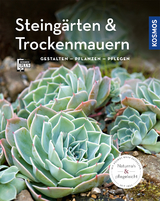 Steingärten und Trockenmauern (Mein Garten) - Angela Beck