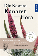 Die Kosmos-Kanarenflora - Peter Schönfelder, Ingrid Schönfelder