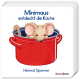 Minimaus entdeckt die Küche - Helmut Spanner