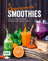 Superpower-Smoothies - Tanja Dusy, Irina Pawassar