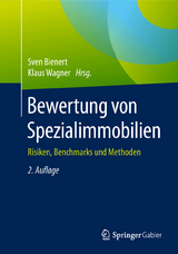 Bewertung von Spezialimmobilien - Bienert, Sven; Wagner, Klaus