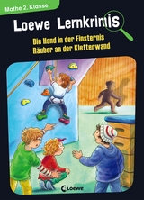 Loewe Lernkrimis - Die Hand in der Finsternis / Räuber an der Kletterwand - Annette Neubauer