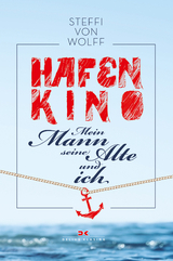 Hafenkino - Steffi von Wolff