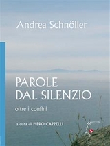 Parole dal silenzio - Andrea Schnöller