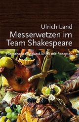 Messerwetzen im Team Shakespeare - Ulrich Land