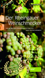 Der Rheingauer Weinschmecker - Oliver Bock