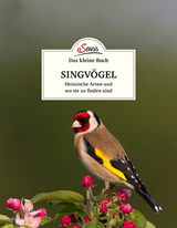 Das kleine Buch: Singvögel - Klaus Kamolz