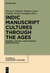 Indic Manuscript Cultures through the Ages - 