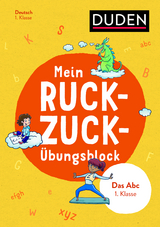 Mein Ruckzuck-Übungsblock Das Abc 1. Klasse - Barbara Münch, Beate Schreiber