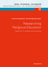 Researching Religious Education: Classroom Processes and Outcomes - 