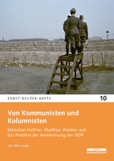 Von Kommunisten und Kolumnisten - Nils Lange