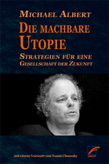 Die machbare Utopie - Michael Albert